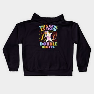 This Girl Is Now 10 Double Digits Gift Unicorn 10th Birthday funny gift Kids Hoodie